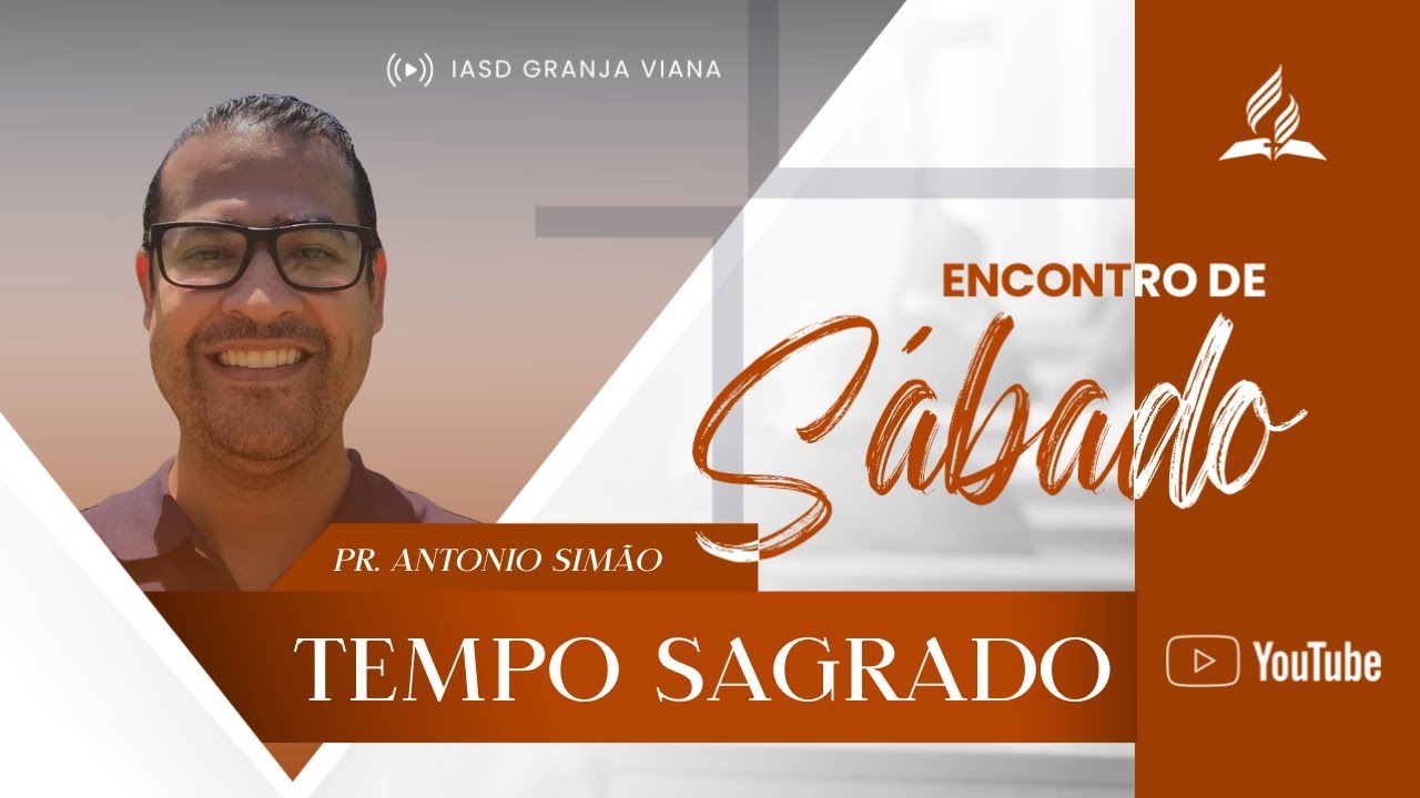 TEMPO SAGRADO | PR. ANTONIO SIMÃO