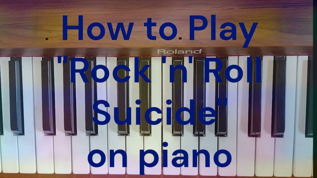How to Play Rock 'n' Roll Suicide on Piano