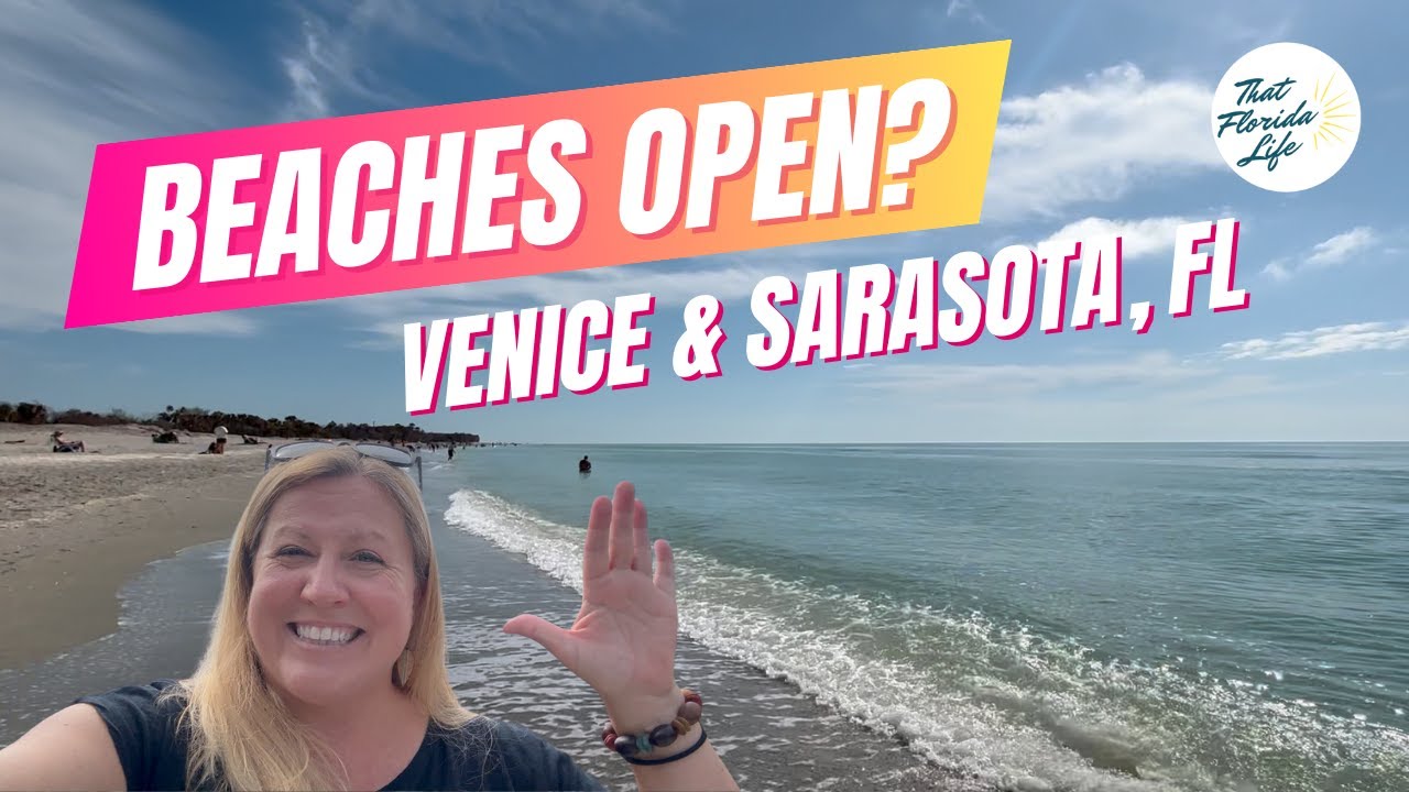 Are the Beaches OPEN? Sarasota & Venice Beaches Update (TOUR WITH ME!)