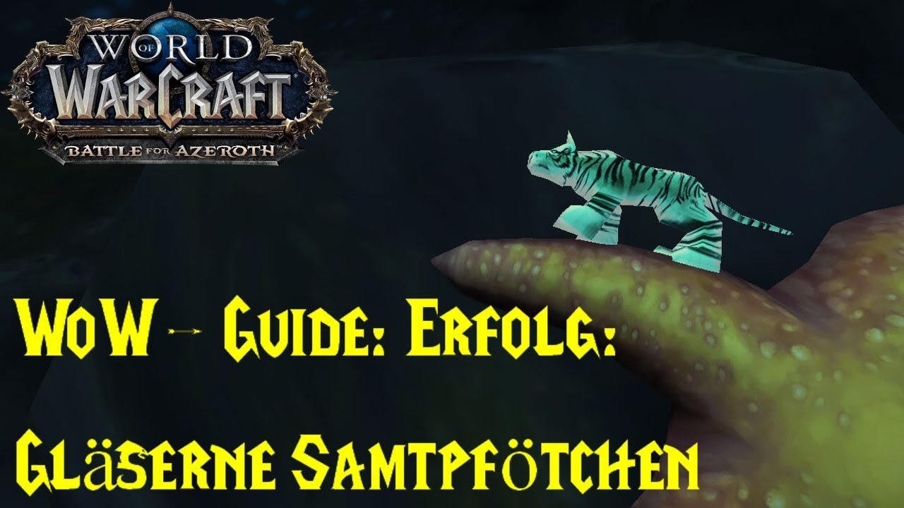 WoW-Guide: Erfolg: Gl&auml;serne Samtpf&ouml;tchen