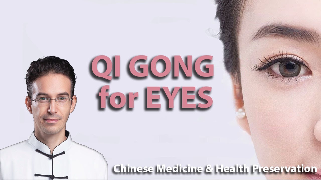 Qigong for Eyes: Relieve Eye Fatigue & Boost Vision Naturally