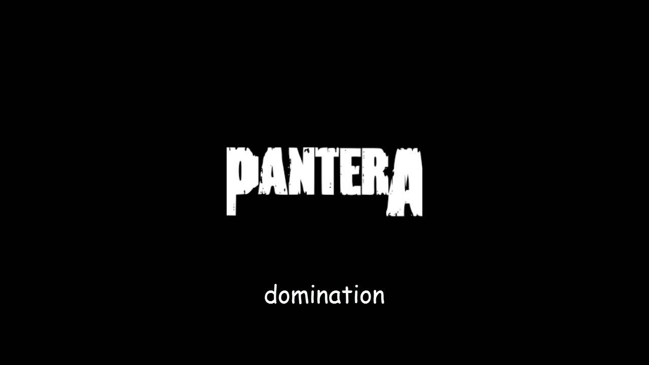 Pantera - domination Lyrics