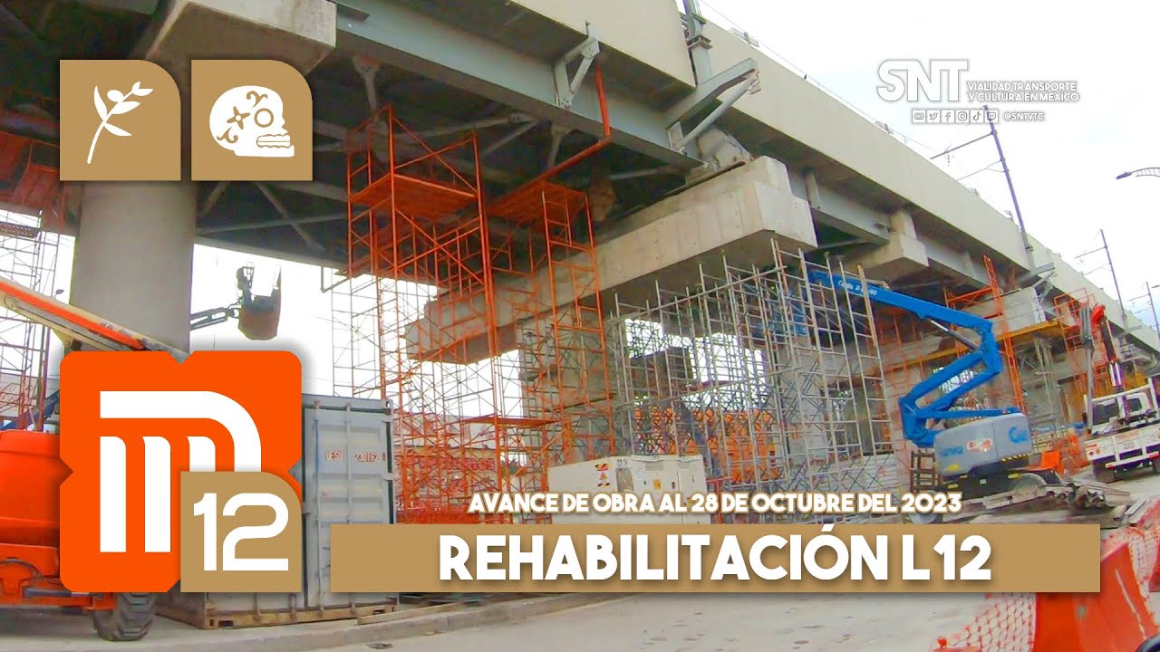 Rehabilitación Metro CDMX Línea 12, Zapotitlán - Periférico Oriente. Avances de obra al 28-10-2023