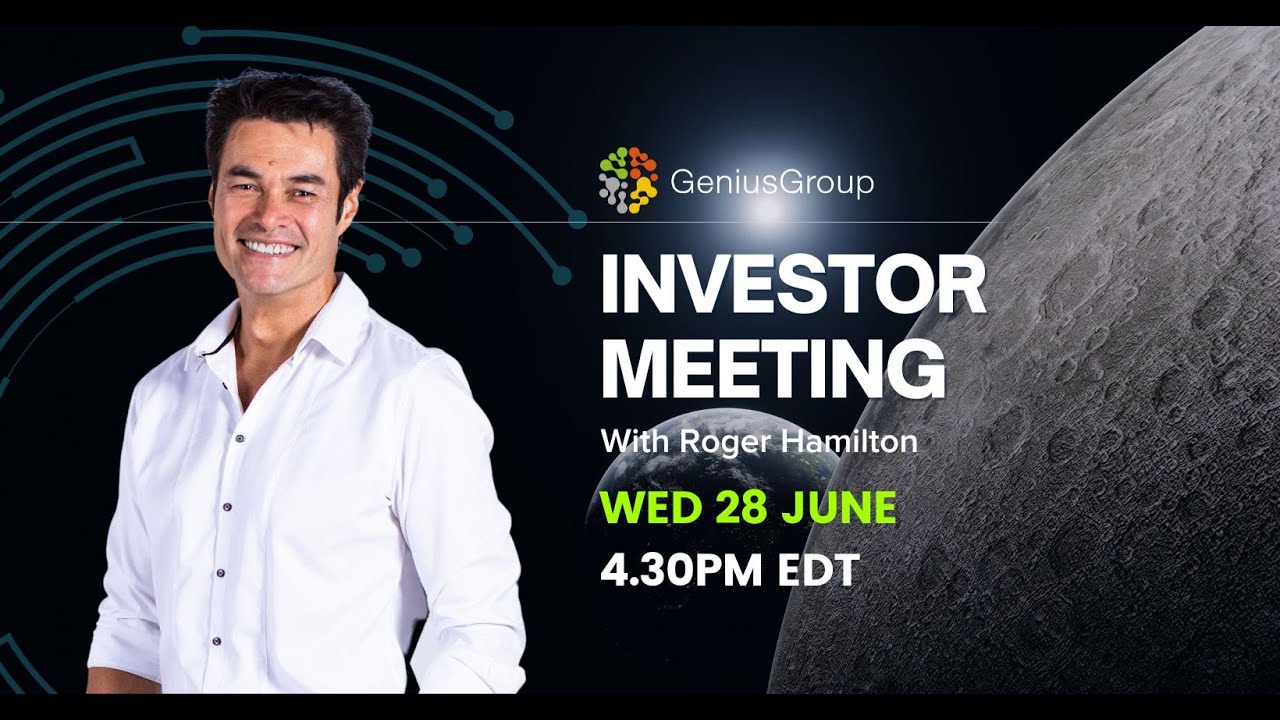 Genius Group's Investor Meeting - 28 June 2023, 4.30pm EDT