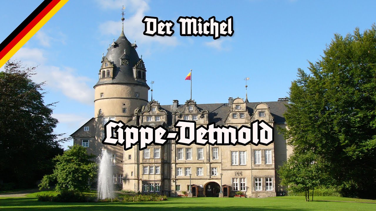 Lippe-Detmold, eine wunderschöne Stadt - Der Michel - All Stanzas
