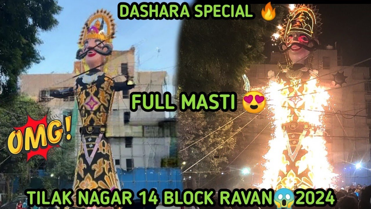 Tilak nagar 14 block ravan 😱 2024 full enjoy dashara special🔥 || onkarzone ||