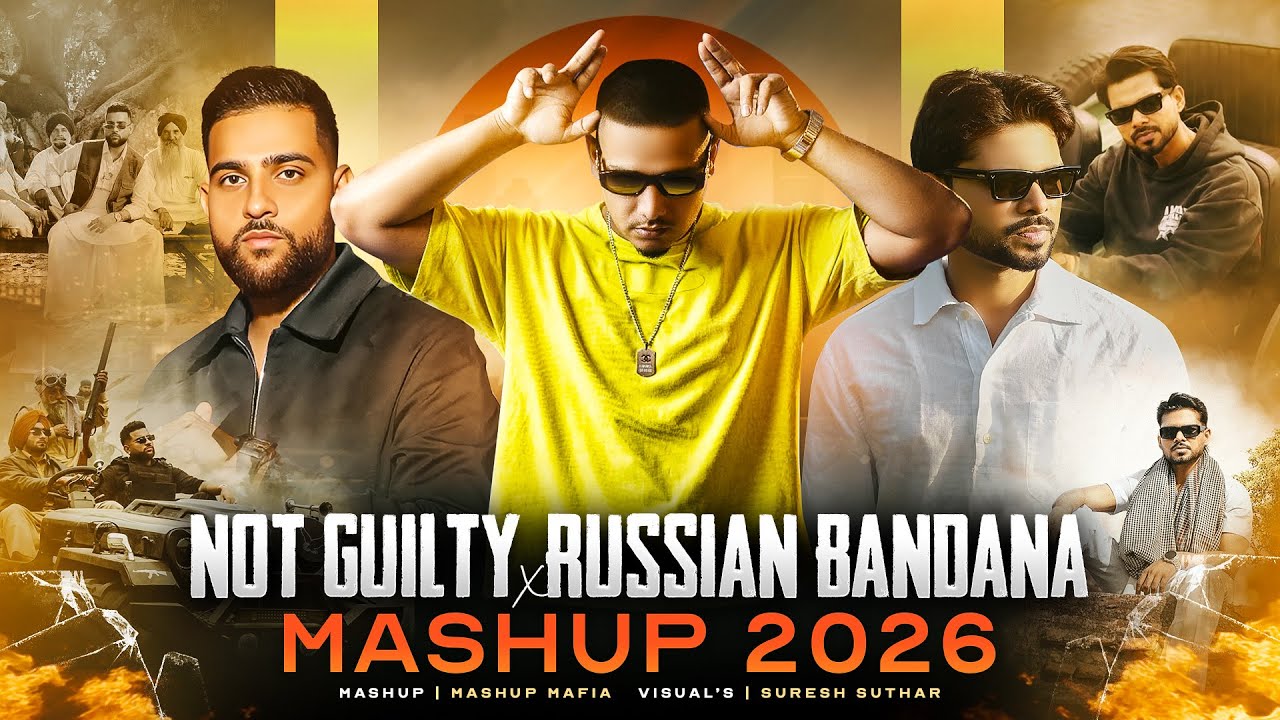 Not Guilty X Russian Bandana Mashup | Dhanda X Karan X Arjan | Mashup Mafia | Latest Mashup 2025