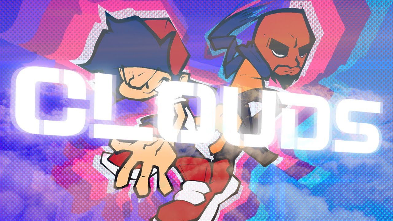 CLOUDS - VS Matt Wiik 1000 [ OST ]