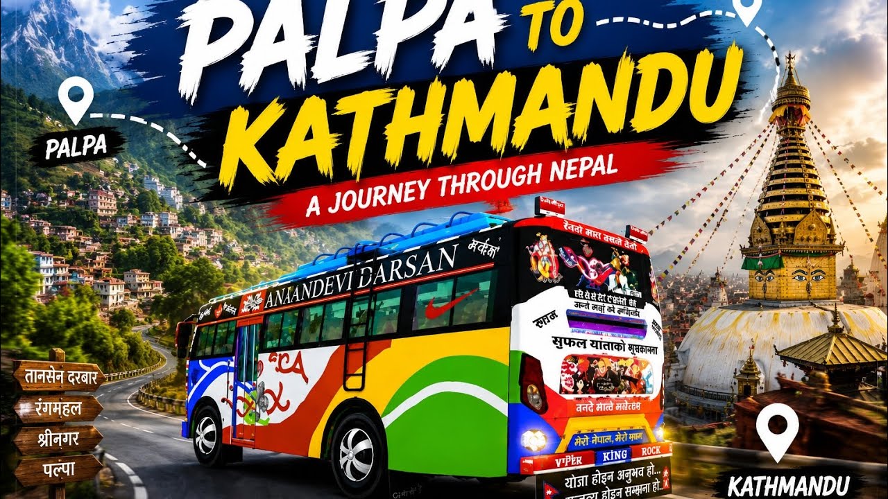 Tour and travels \\ PALPA TO KTM \\ new nepali tata bus mod ma hoii ta sathi haru||