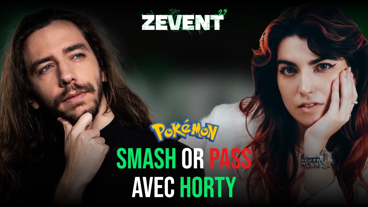 SMASH OR PASS POKEMON (GEN 6) AVEC HORTY - Zevent 2025
