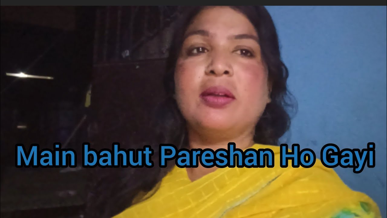 Main bahut jyada Kis Liye Pareshan Hui# Shazia Arab family