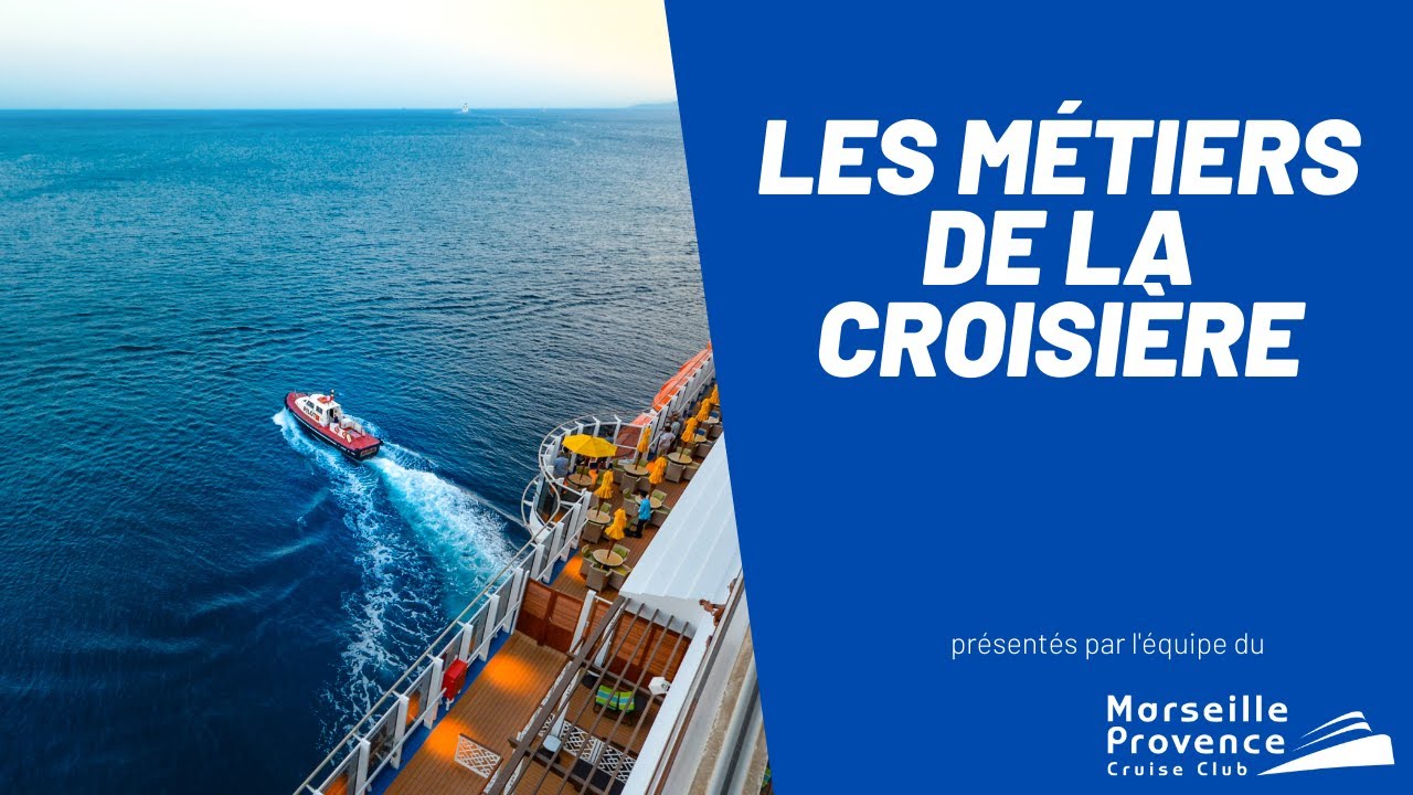 Semaine de l'emploi maritime : Les métiers de la croisière