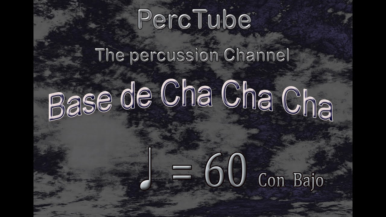 Base de Cha cha cha a 60 con Bajo