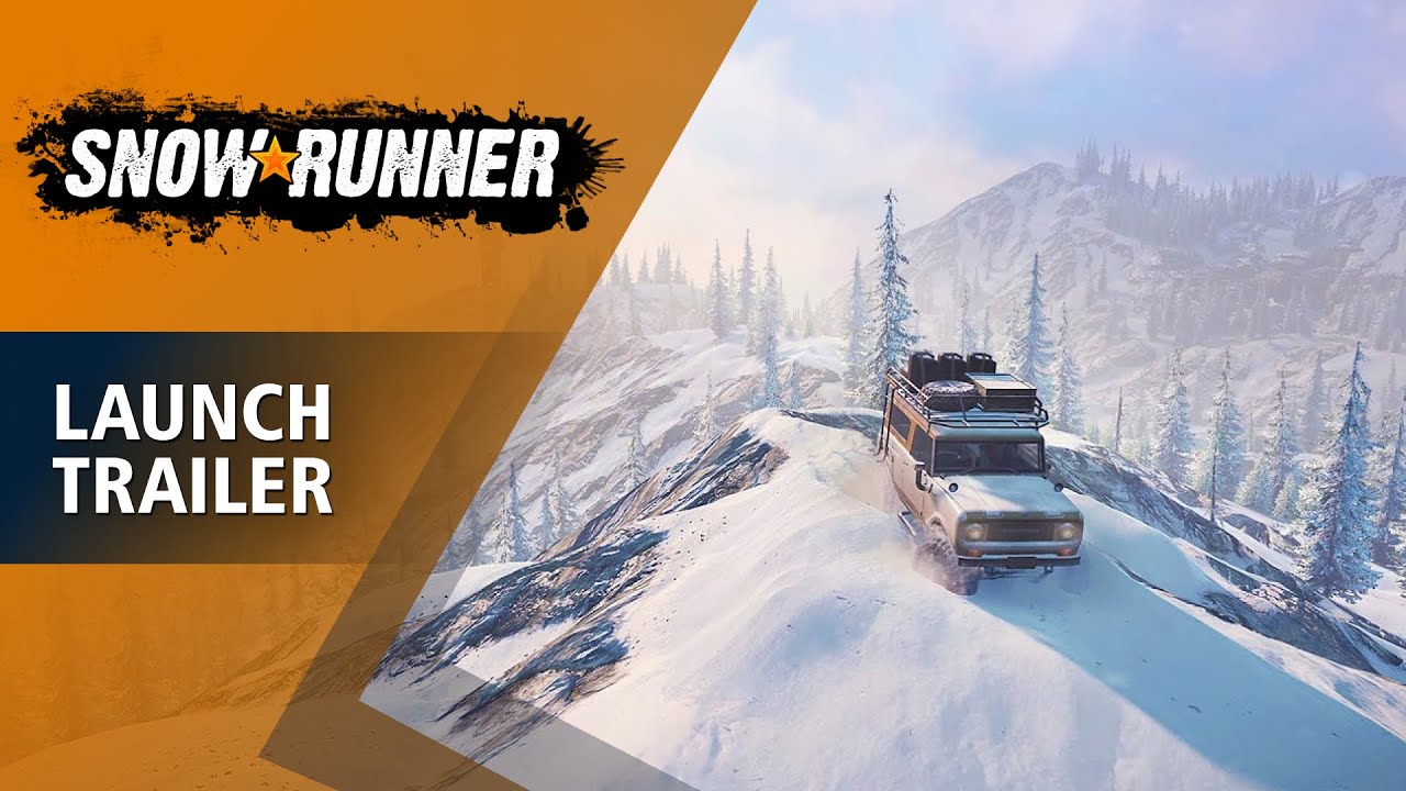 SnowRunner Launch Trailer