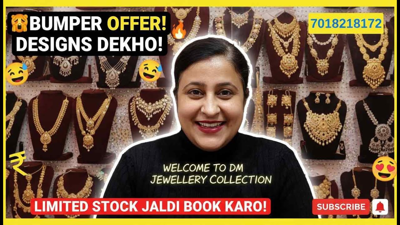 welcome to DM jewellery collection.  to book any article WhatsApp at 7018218172