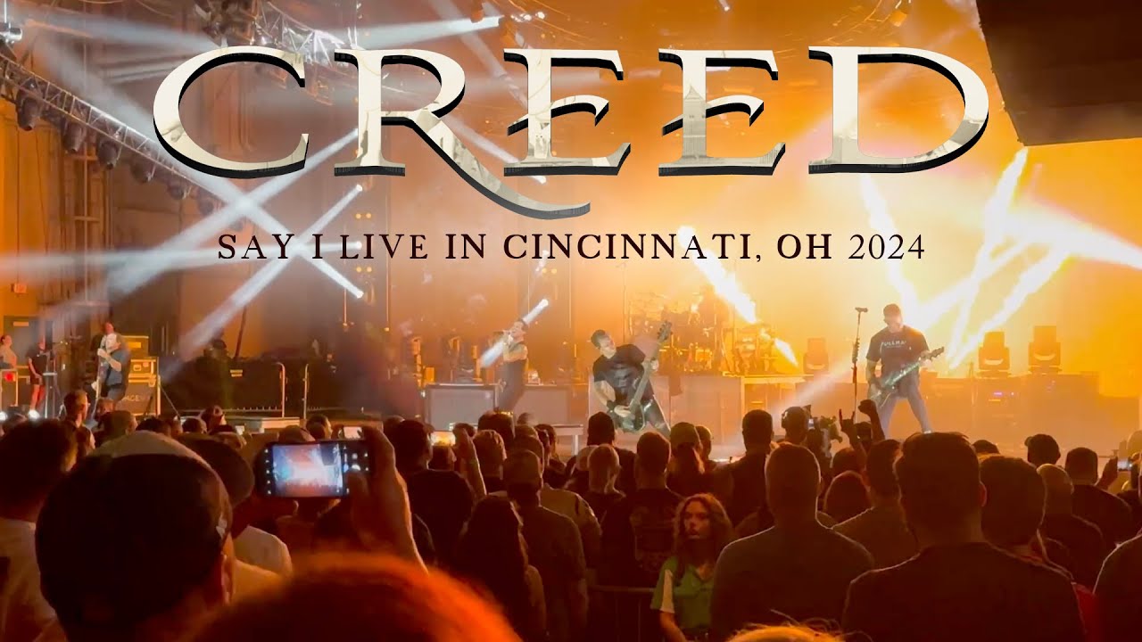 Creed - Say I (Live in Cincinnati, OH) 8/2/24