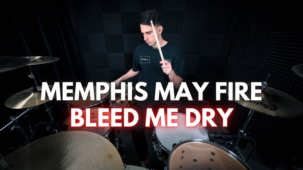 Memphis May Fire - Bleed Me Dry | Drum Cover
