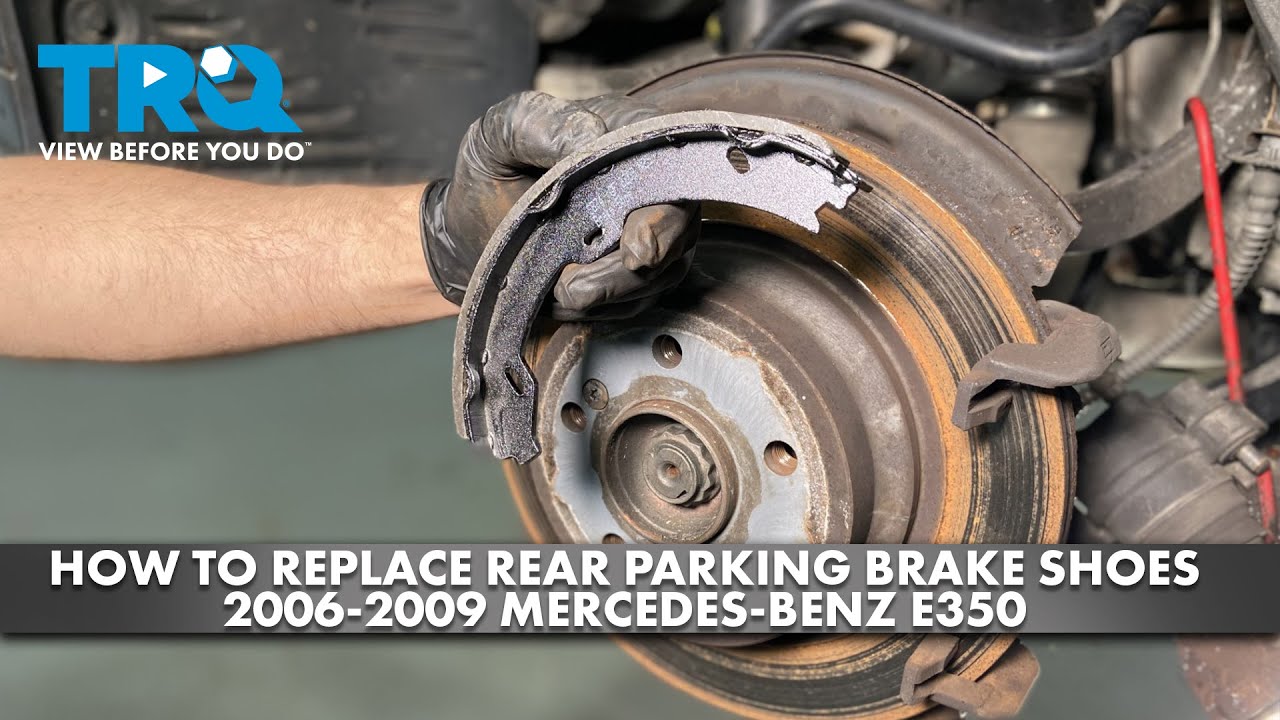 How to Replace Rear Parking Brake Shoes 2006-2009 Mercedes-Benz E350