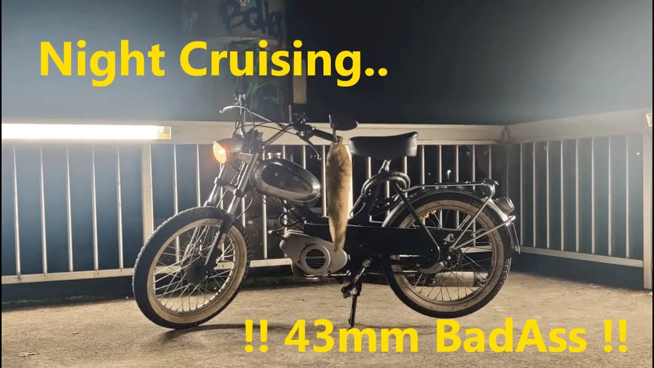 Night Cruising / Sachs 503 HG / 43mm BadAss