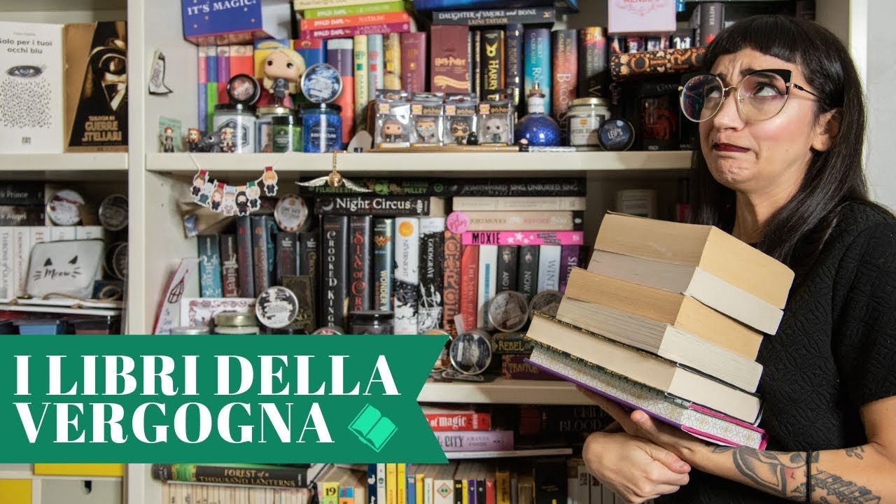 I LIBRI (DELLA VERGOGNA) CHE HO DA PIÙ TEMPO IN LIBRERIA