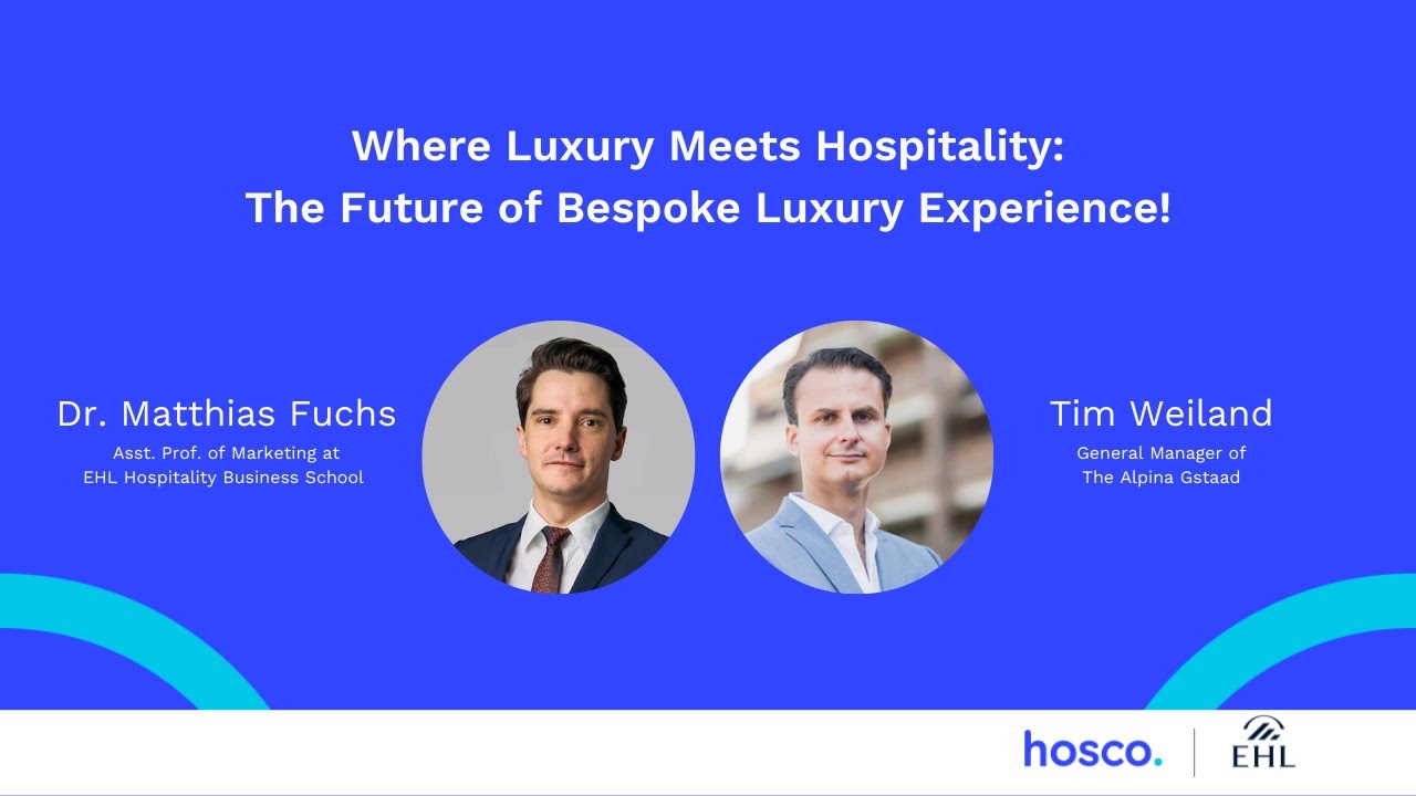 Understand The Luxury Hospitality Market With EHL’s Masterclass