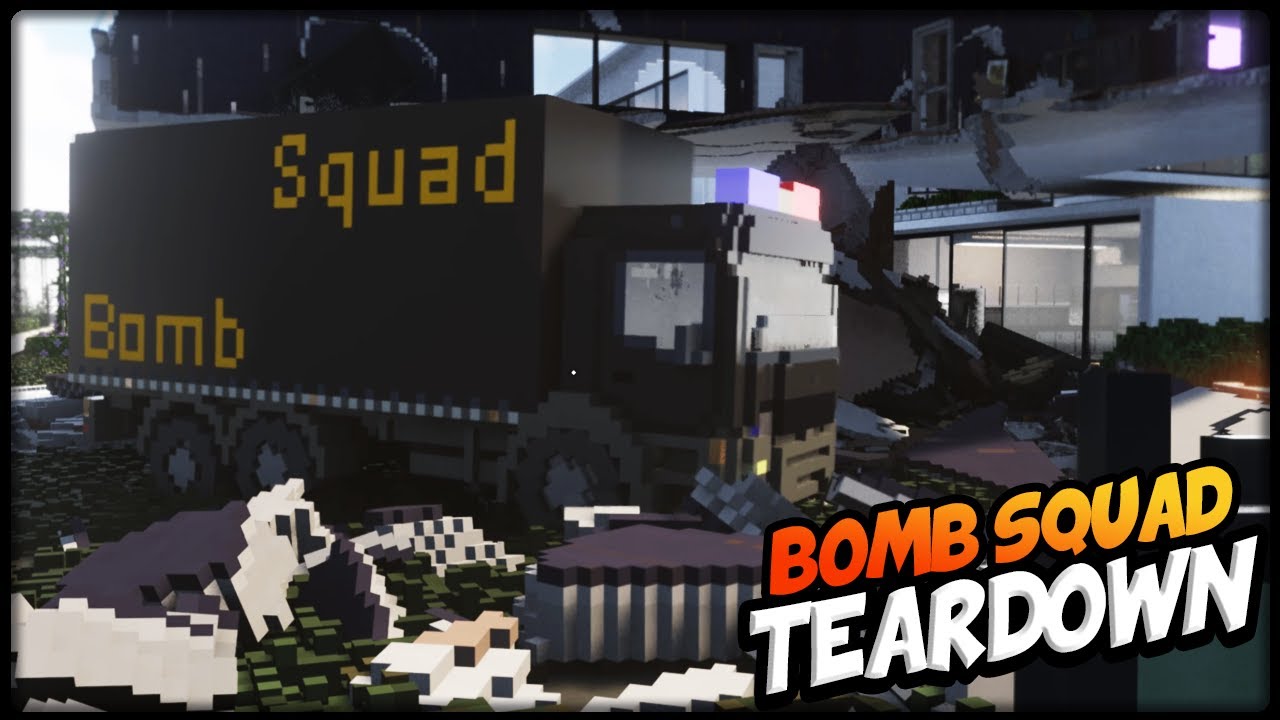 BOMB SQUAD MOD! Teardown
