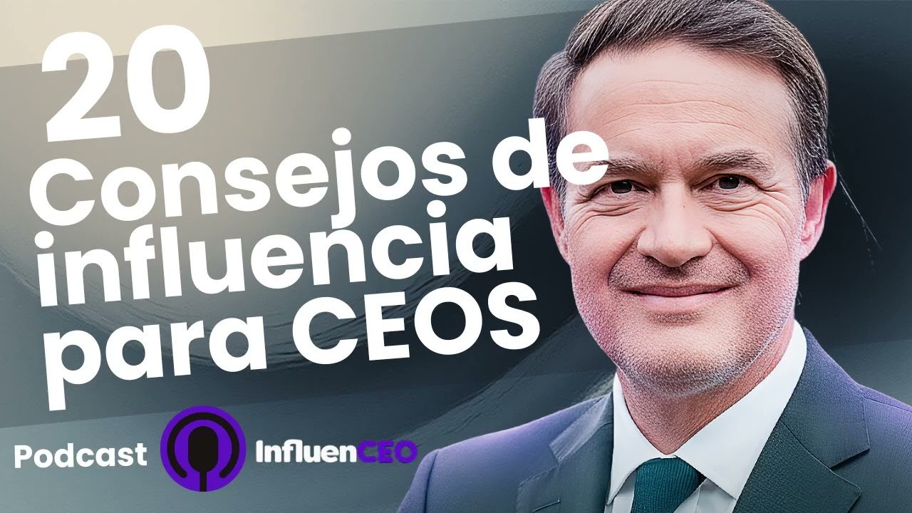20 Secretos de Influencia que TODO CEO debe conocer