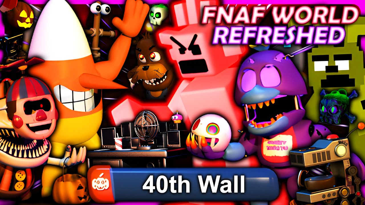 FNAF World: Refreshed | The FINAL BOSS Is The One You'd Least Expect! [Part 15]