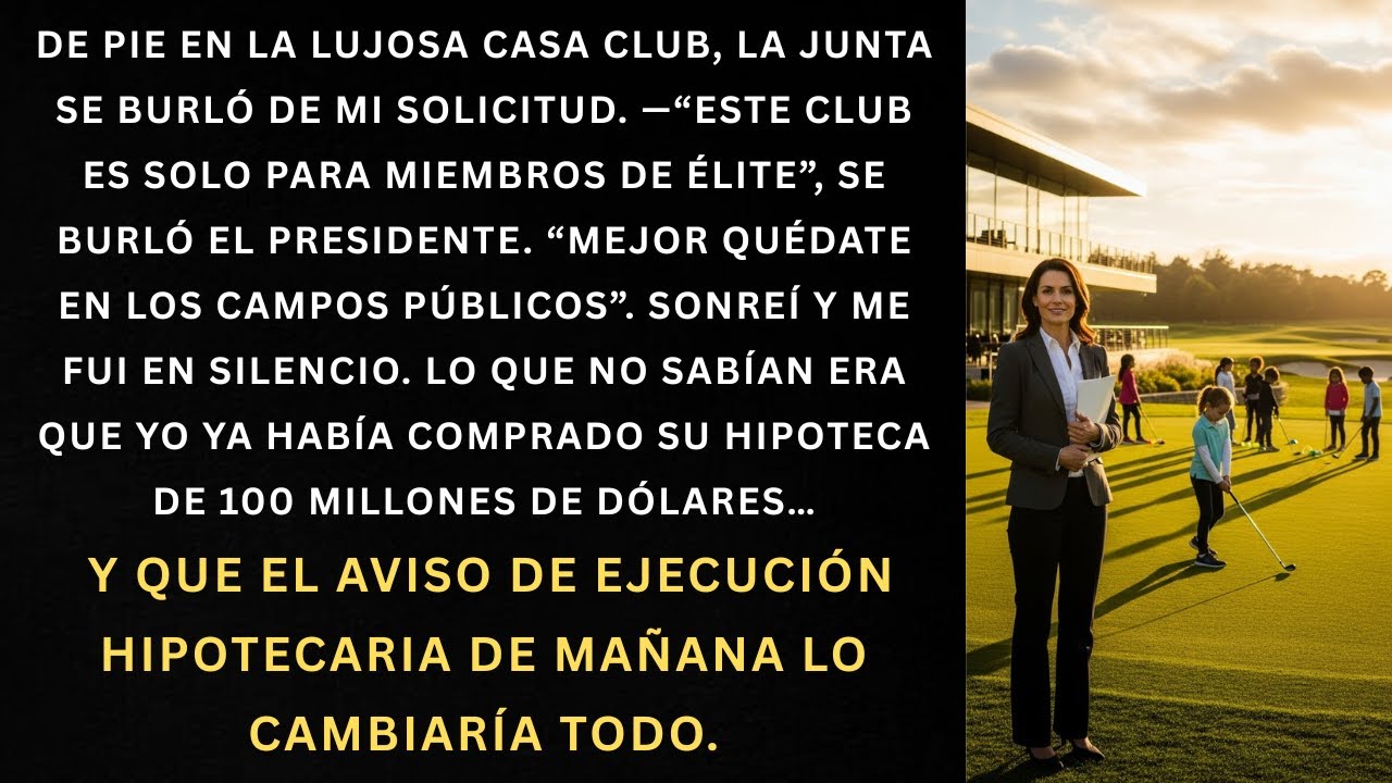 ¡El Golf Club del Vecino Rechazó Mi Membresía… Y Luego Compré Toda la Propiedad!