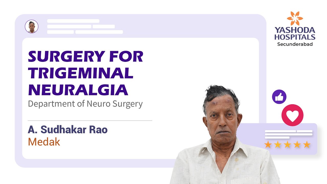 Surgery for Trigeminal Neuralgia | Microvascular Decompression (MVD) | Yashoda Hospitals Hyderabad