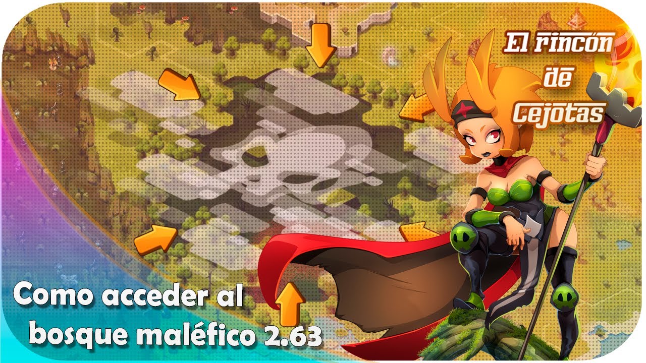 [DOFUS] Como entrar al bosque malefico 2.63