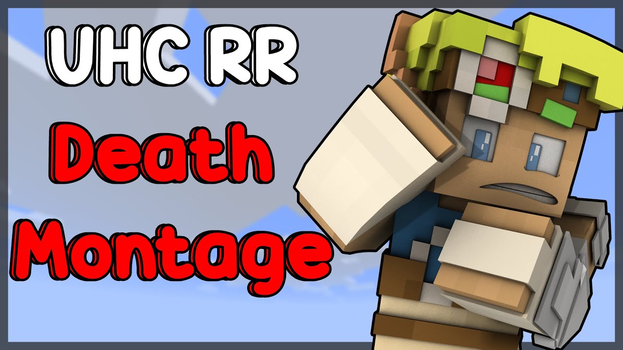 UHC Recorded Round Funny Death Montage #2