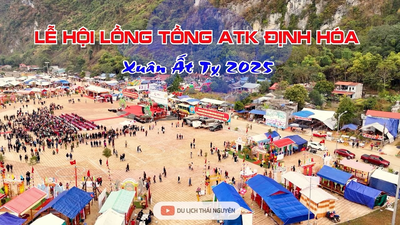 Lễ hội Lồng Tồng ATK Định Hóa - Xuân Ất Tỵ 2025
