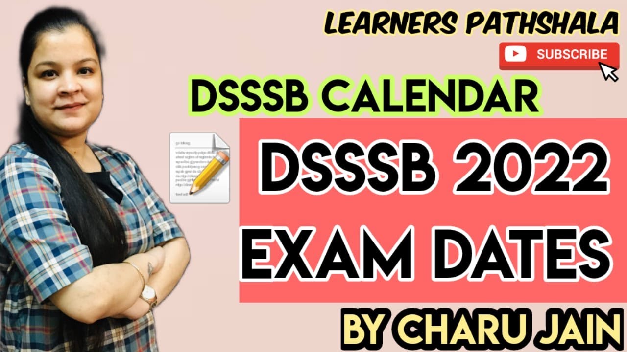 DSSSB PRT, TGT, PGT New Vacancy 2022 | DSSSB Exams Calendar | DSSSB 2022 Exam Calendar | Exam Dates