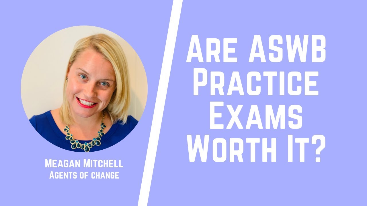 Are ASWB Practice Exams Worth It? Social Work Shorts - LMSW, LSW, LCSW Exams