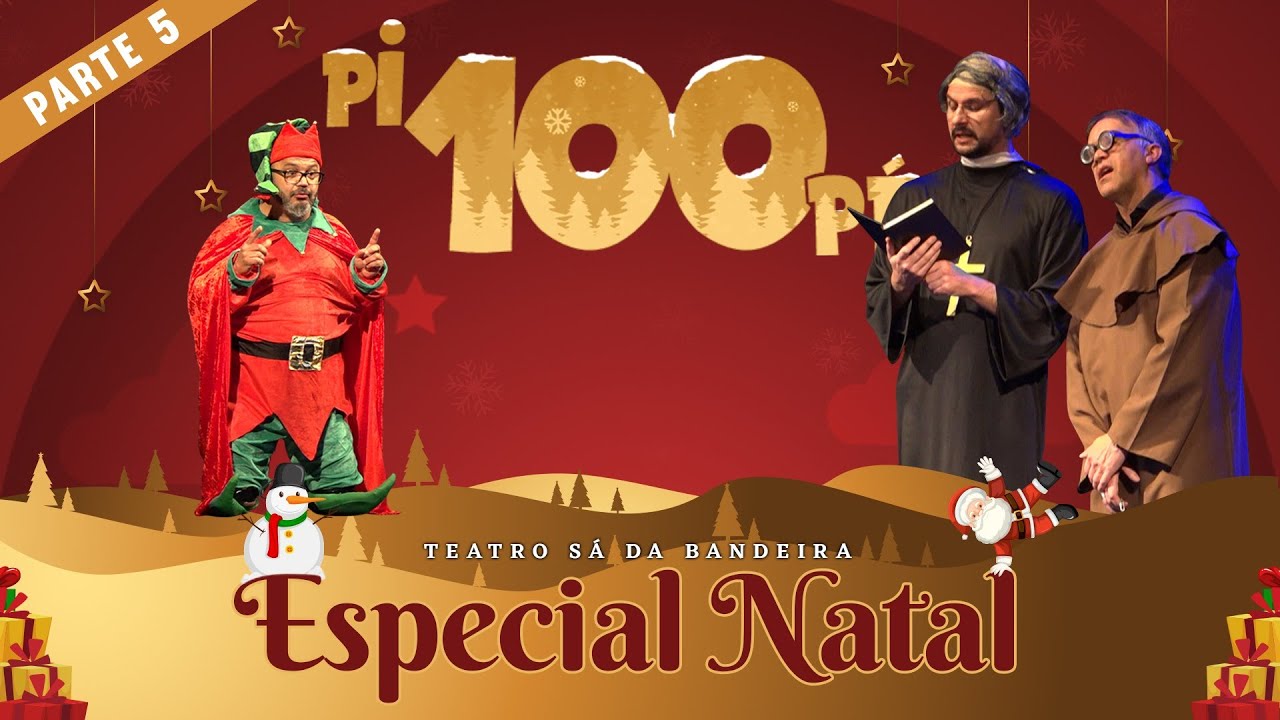 Pi100Pé 2020 - Especial Natal Prt. 5