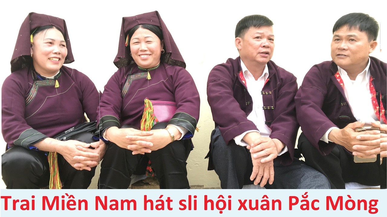 Trai Miền Nam hát sli hội Pắc Mòng