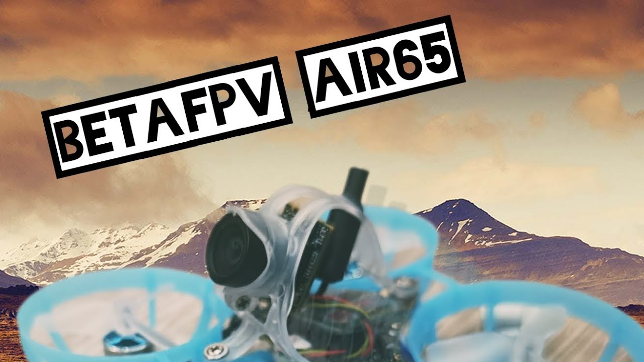 обзор betafpv air65