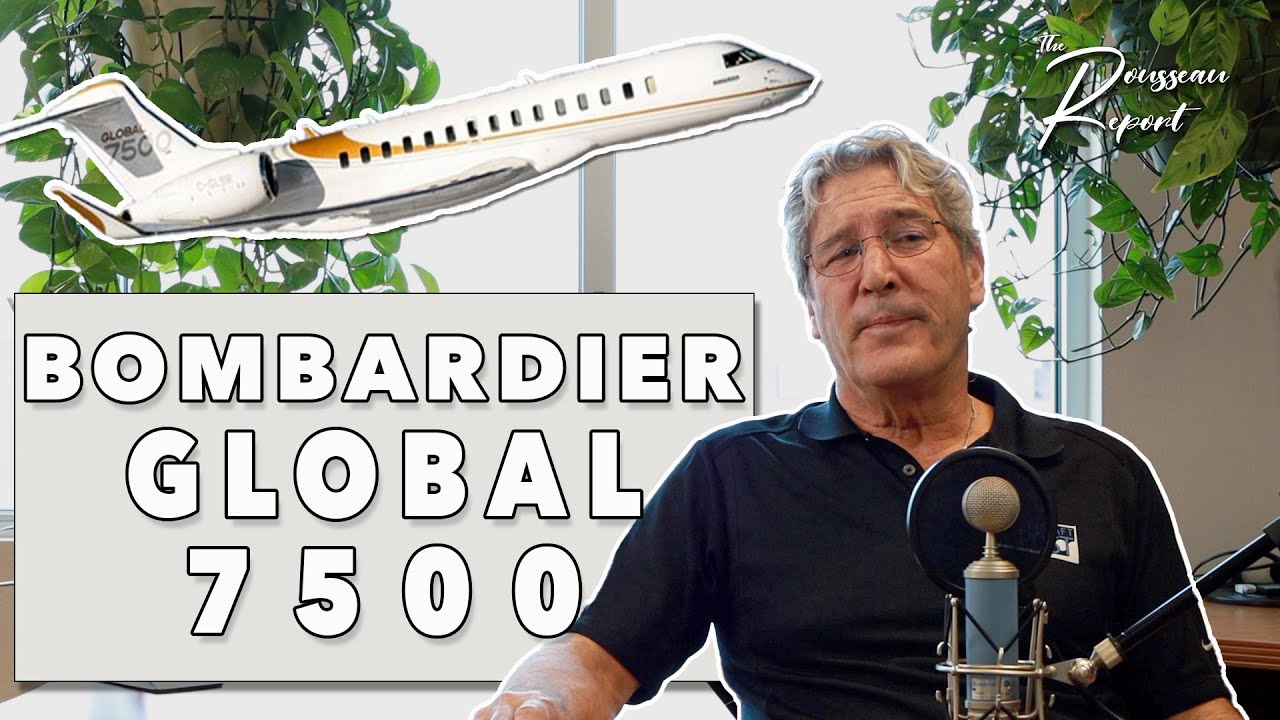 Сессия 21: Bombardier Global 7500 | Отчет Руссо