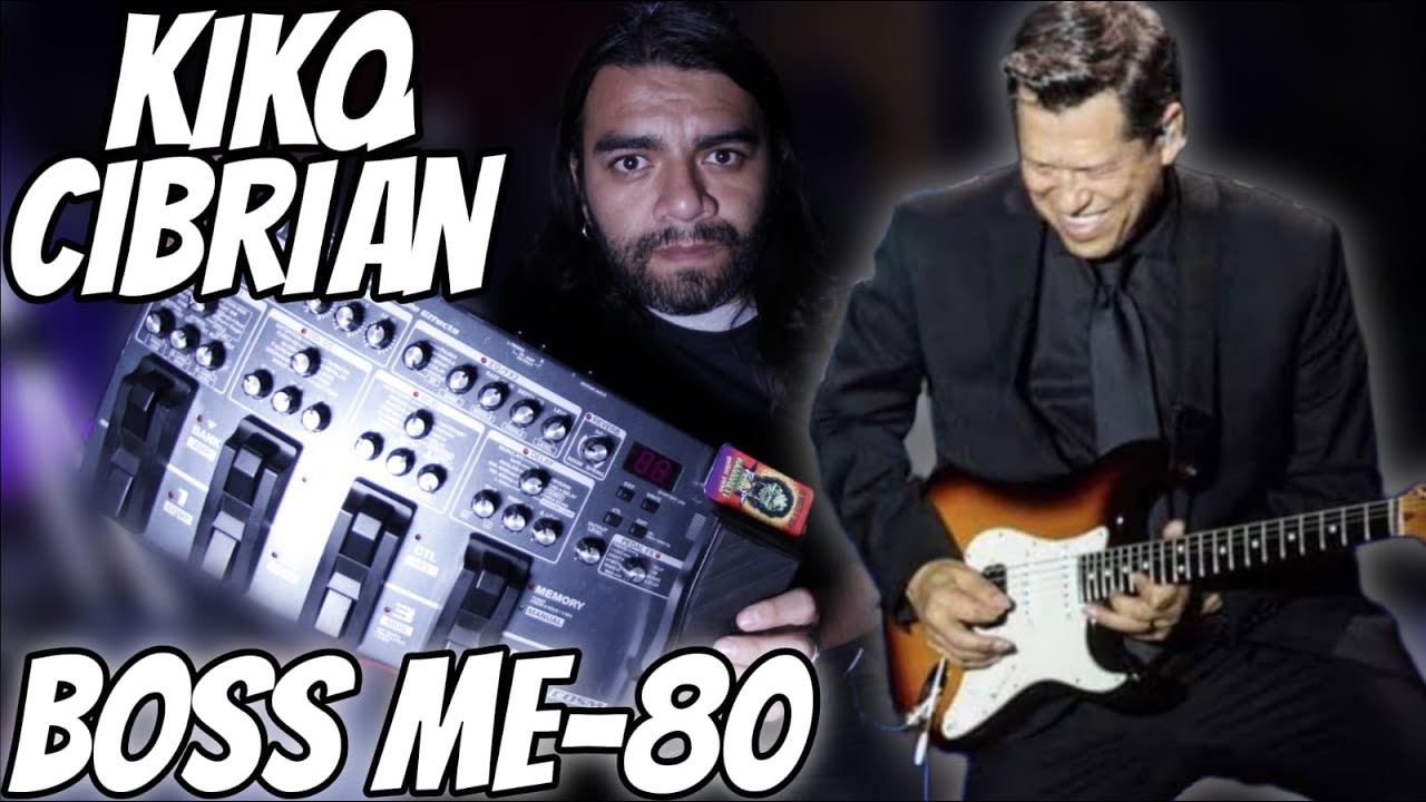 Kiko Cibrian - Emulando el tono de Kiko Cibrian -  [Boss ME-80]