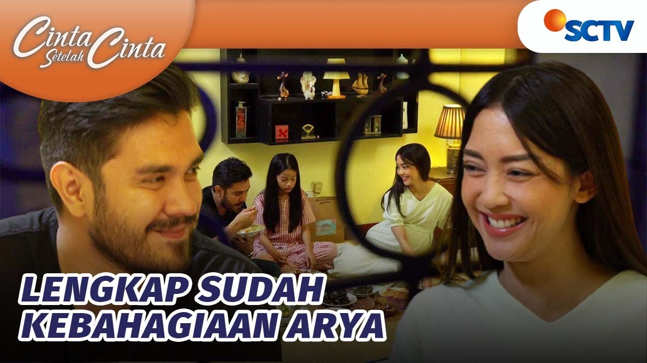 Dalam Kesederhanaan, Akhirnya Keluarga Arya Bahagia | Cinta Setelah Cinta - Episode 521