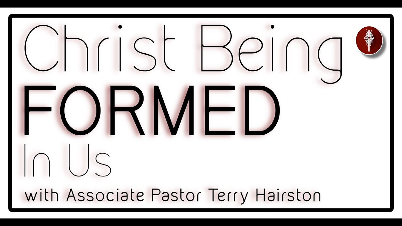 PCC Christ Being Formed in Us