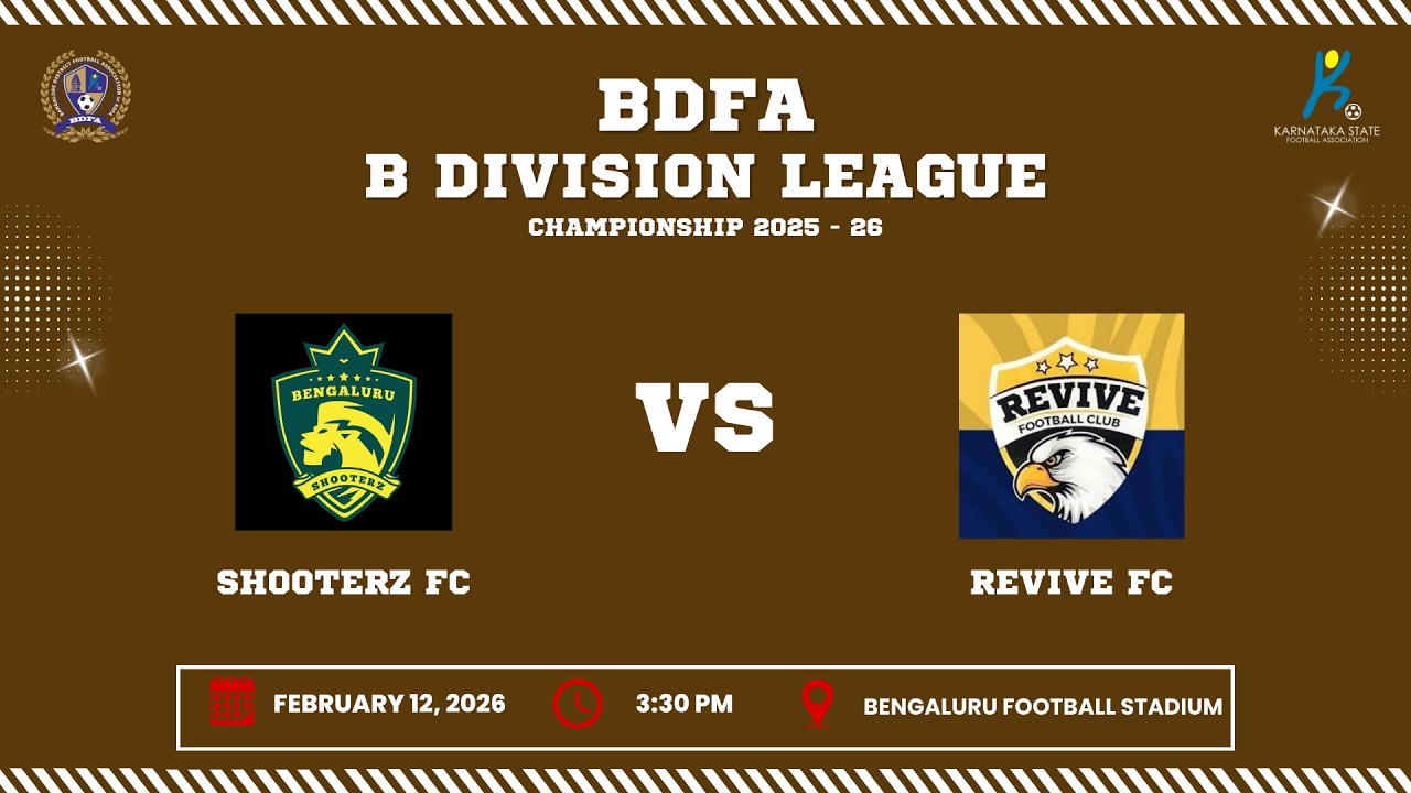 BDFA 'B'DIVISION LEAGUE CHAMPIONSHIP 2025 - 26 | SHOOTERZ FC VS RIVIVE FC | 12.02.26