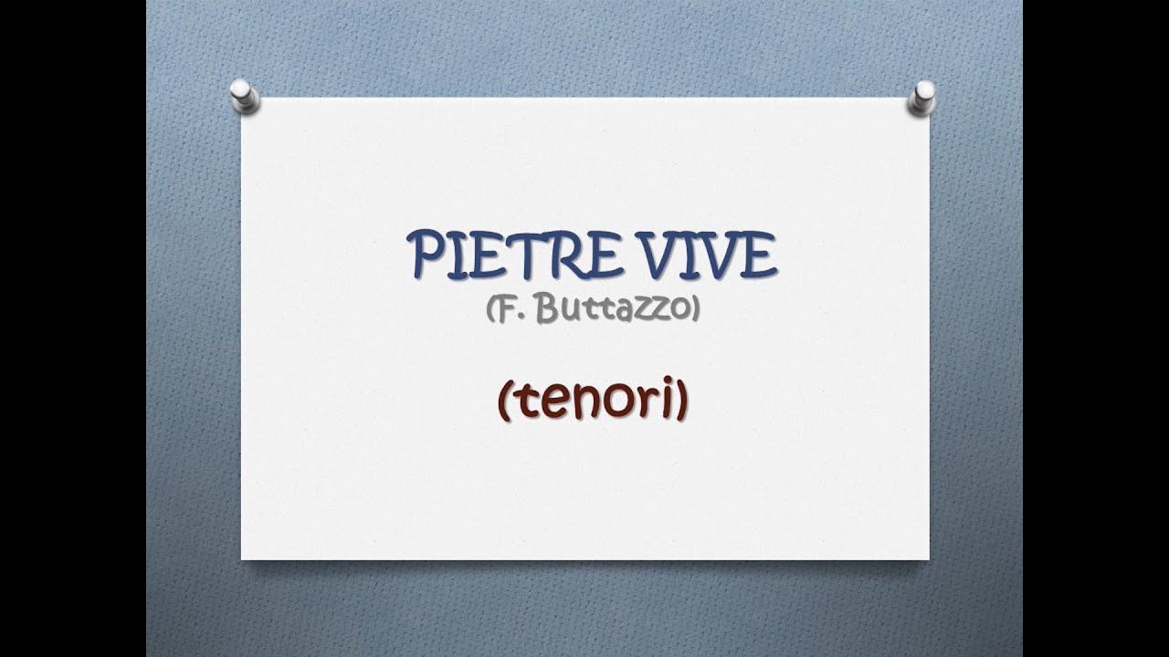PIETRE VIVE voce tenori con testo - da CHIESA CHE ANNUNCIA