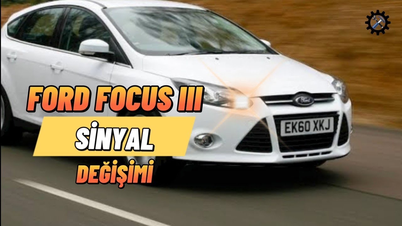 FORD FOCUS 3 SİNYAL AMPULÜ NASIL DEĞİŞTİRİLİR / ARABA AMPÜL DEĞİŞİMİ