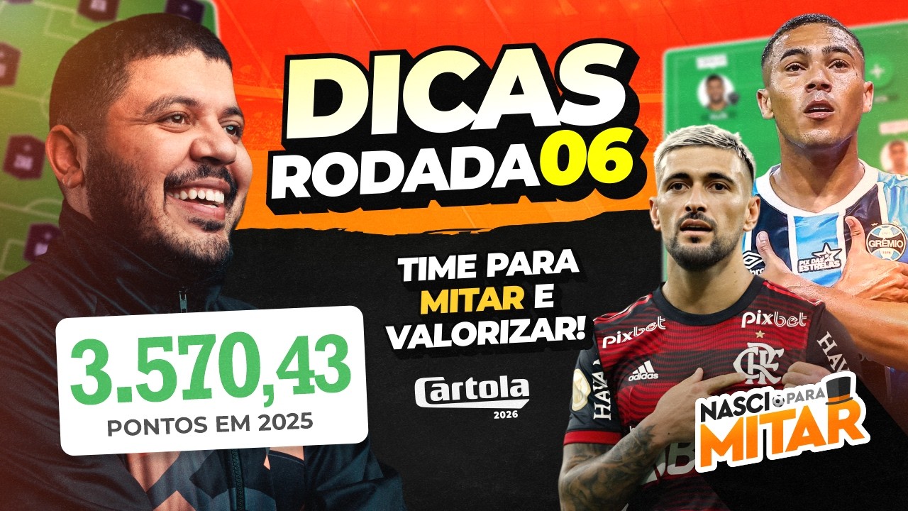 CARTOLA FC 2026 - DICAS RODADA 6 - TIME PARA MITAR RODADA 6