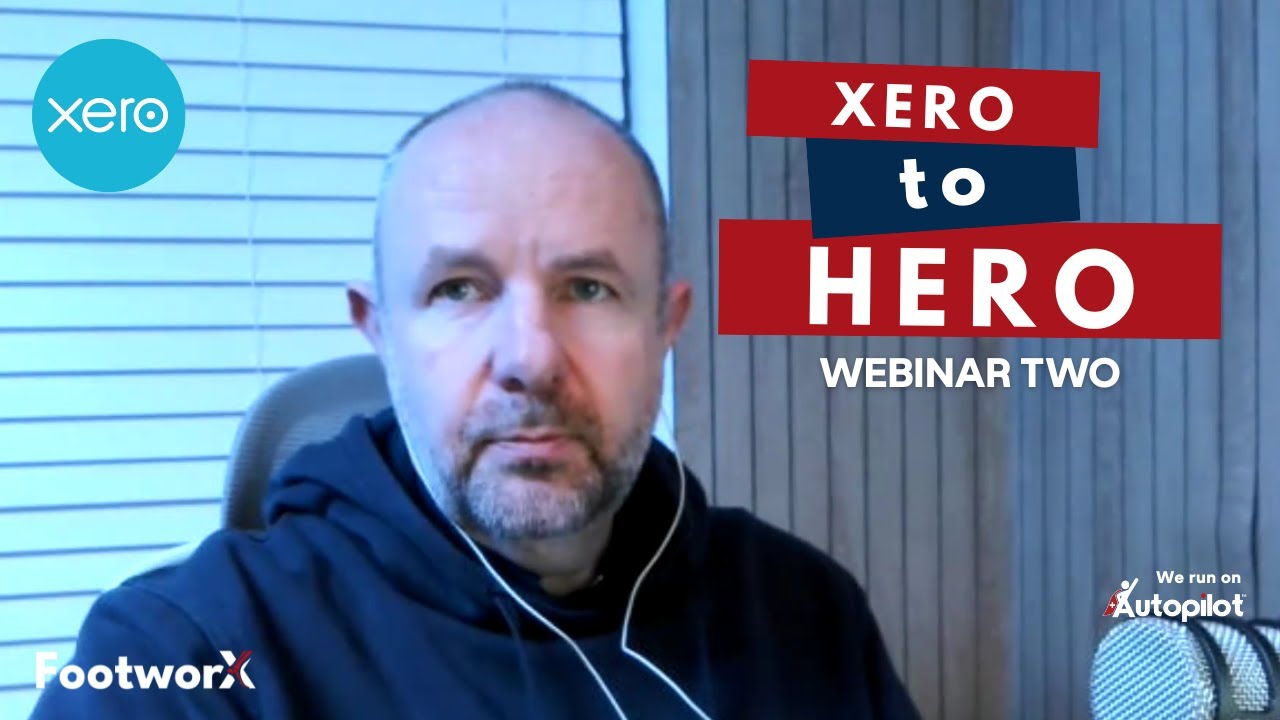 XERO To HERO - Part 2