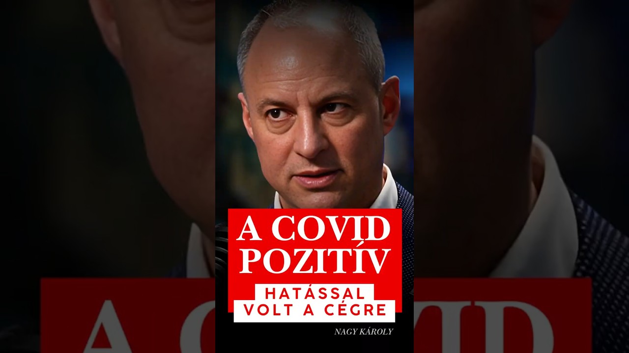 A COVID-nak voltak nagyon pozit&iacute;v hat&aacute;sai is a c&eacute;gre - Nagy K&aacute;roly