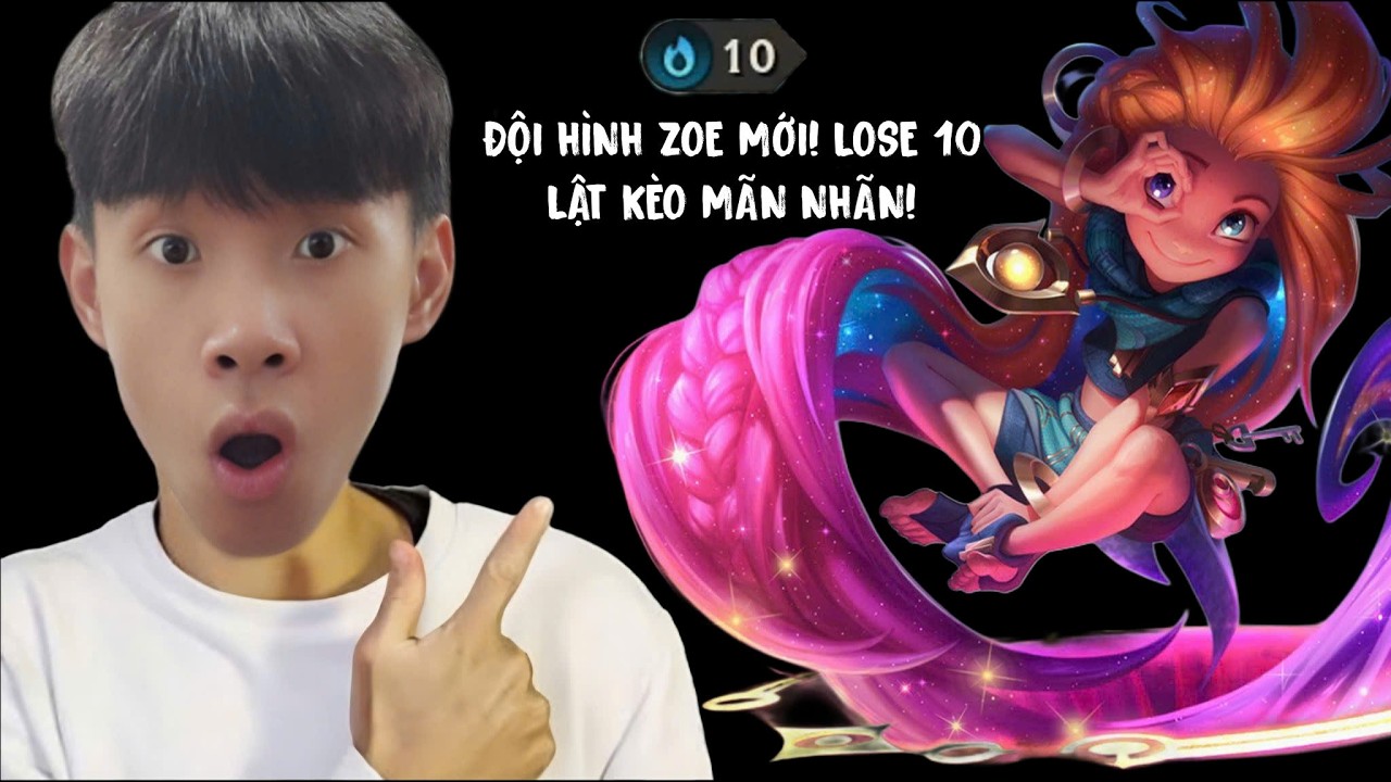 LOSE STREAK 10 VÀ ĐÂY LÀ ĐỘI HÌNH ZOE MỚI LẬT KÈO NGOẠN MỤC! | ĐTCL MÙA 16