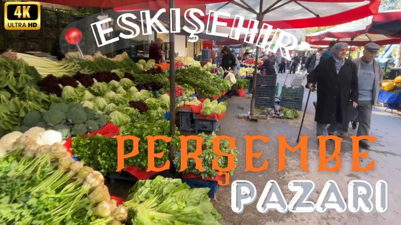 [4K]Eskişehir Perşembe Pazarı’nda yürüyüş ve fiyatlar 💬 Thursday Market Walk 🛒 #türkiye #market 